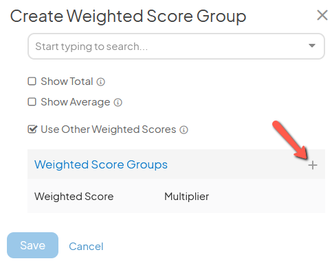 The Create Weighted Score Group window with an arrow pointing to the Weighted Score Groups plus icon